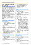 Page 385.10  Personal Greetings
for Caller ID
You can record personalized greetings for
specific callers. If you have assigned their
telephone numbers (Caller ID numbers) to
a personalized greeting, they will hear the
appropriate greeting when they call you,
instead of your other greeting messages
normally played for callers.
You can record 4 personalized greetings
and assign 8 callers to each greeting.
Record your personalized greetings before
assigning Caller ID numbers.
This feature is not available with...