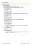 Page 66VM Menu Examples
Playing Messages
Follow the audible prompts to log in to your mailbox.
1. Select  Receive Msg. , then press ENTER using the soft button.
2.To play new massages, select  New Message, then press ENTER to accept.
3.Select the desired message to play, then press  ENTER to accept.
• Press  EXIT to go back to the previous menu or  ALL to play all messages.
4. The message will start playing.
• Press  EXIT to go back to the previous menu,  CLBK to call the message sender,
or  ERASE  to erase the...