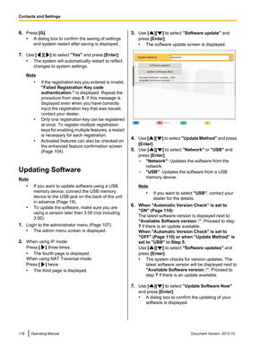 Page 1186.Press  [G].
• A dialog box to confirm the saving of settings
and system restart after saving is displayed.
7. Use  [
][] to select  "Yes" and press  [Enter].
• The system will automatically restart to reflect
changes to system settings.
Note
•If the registration key you entered is invalid,
"Failed Registration Key code
authentication."  is displayed. Repeat the
procedure from step  5. If this message is
displayed even when you have correctly
input the registration key that was issued,...