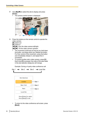 Page 582Use [][] to select the site to display and press
[Enter] .
• The camera control screen is displayed.3Press the buttons on the remote control to operate the
video camera.
[B] : Zoom out
[R] : Zoom in
[
][] : Pan the video camera left/right.
[
][] : Tilt the video camera up/down.
• The movement continues as long as you hold down
the button, and stops when you release the button.
For finer control of the movement, press the button
and immediately release it, and repeat this in
succession.
• To control...