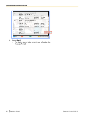 Page 862Press [Back] .
• The display returns to the screen in use before the step
1  was performed.86Operating ManualDocument Version  2012-10  
Displaying the Connection Status  