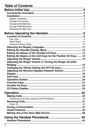 Page 2Table of Contents
2
Before Initial Use .............................................................. 4Accessories (included) ........................................................................\
 4
Installation ........................................................................\
..................... 5Battery Installation .... ........................................................................\
.................. 5
Charger Connection ........