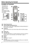 Page 8Before Operating the Handset
8Before Operating the Handset
Location of Controls
The headset is an 
optional accessory. 
Please use only a 
Panasonic headset 
below.
KX
- TCA93/KX - TCA94/
KX
- TCA95/KX - TCA400/
KX
- TCA430A
B
C
D
E F
G
H
I
J
K
L
M
Open the cover.
[Back View]O N
A Ringer/Charge Indicator
B TALK/SP
‑
PHONE (Speakerphone) Key
Used
	
to
	
make
	
or
	
answer
	
calls,
	
or
	
toggle
	
between
	
the
	
Receiver/Hands-free 	 *
1 
mode during a conversation. 
C FLASH Key
Used to disconnect the...