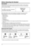 Page 10Before Operating the Handset
10
Silent ModeSilent Mode turns off the ringer and sets the handset to vibrate *1 when calls are 
received. This can be useful in situations where you do not want to be disturbed, \
such as during a meeting.
Press  for more than 2 seconds to 
set/cancel the Silent Mode. [Display Icon]
Silent Mode
When Silent Mode is active, the microphone’s sensitivity is increased, and the 
following features are turned off automatically, regardless of their settings.
 – Ringer V

olume
 –...