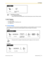 Page 109Customizing Your Phone
•
3.1.4  Customizing the Buttons
Create 
or edit a One-touch Dialing button, store the desired phone number or feature number.
1.3.48  Paging –  Group Paging
–  Paging and then Transferring a Call
–  Paging Deny
 Group Paging
You can make a voice announcement to proprietary telephones or external speakers or both in the preset
group simultaneously. A person who has been paged can answer the page at any extension.
To page •
If the group which you paged is already being used for...