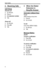 Page 4User Guide 
4 
2 Receiving Calls 
Call Pickup 
Directed call 
1. Go off-hook. 
2. Press 4. 
3. Dial extension number. 
4. Talk. 
 
Group call 
1. Go off-hook. 
2. Press 40. 
3. Talk. 
 
3 When the Dialed 
Extension is 
Busy/No Answer 
Automatic Callback Busy 
To  s e t  
While hearing a busy tone 
1. Press 6. 
2. Go on-hook. 
 
To call 
If you hear callback ringing 
1. Go off-hook. 
2. Talk. 
 
Message Waiting 
Sender 
To leave a notification 
1. Press 701. 
2. Go on-hook. 
 
To cancel a notification 
1....