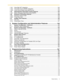 Page 9Feature Guide 9
1.18.1 Voice Mail APT Integration .............................................................................................124
1.18.2 Voice Mail Inband (DTMF) Integration ...........................................................................130
1.18.3 Local Carrier-based Voice Mail Service .........................................................................133
1.19 Administrative Information Output Features ............................................................134...