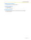 Page 991.14 Optional Device Features
Feature Guide 99
Installation Manual References
2.3.7 Message Expansion Card for OGM (KX-TE82491)
Feature Guide References
1.1.1.2 Intercept Routing
1.14.7 Built-in Voice Message (BV)
User Manual References
1.2.7 Accessing Another Party Directly from Outside (Direct Inward System Access [DISA])
3.2.1 Programming Information 