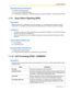 Page 211.1 General Features
Feature Manual 21
Operating Manual References
1.3.7 Built-in Voice Message (BV)
2.1.3 Common BV Outgoing Messages
3.1.3 Flexible Button Assignment—FWD/DND, Message, or Caller ID Indication—Personal/Common button
1.1.9 Busy Station Signaling (BSS)
Description
When an extension user attempts to call a busy extension (i.e., an extension that is ringing or having a 
conversation), a call waiting tone will be sent to the called extension to indicate another call is waiting.
Conditions
...