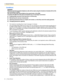 Page 621.1 General Features
62 Feature Manual
Conditions
WARNING
There is a risk that fraudulent telephone calls will be made using the Outside-to-Outside (CO-to-CO) 
Line Call feature of DISA.
The cost of such calls will be billed to the owner/renter of the PBX.
To protect the PBX from this kind of fraudulent use, we strongly recommend:
a)Enabling DISA security (Trunk Security or All Security).
b)Maintaining the secrecy of passwords.
c)Selecting passwords that are complex and random, so that they cannot be...