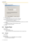 Page 1188.3 System Reset
118 Programming Manual
8.Click Next.
The Step 5 screen will be displayed.
9.Enter the date and time.
 By default, the date and time of the PC are shown in these boxes.
10.Enter the desired system password, to be used to log on to the PBX.
 The password must be from 4 to 7 digits long.
 You must enter the same password 2 times, for confirmation.
 Be sure to make a note of the password entered here, as it will be required to log on to the PBX.
11.Click Finish.
 The data items set in...