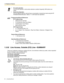 Page 961.3 Telephone Features
96 Operating Manual
1.3.52 Line Access, Outside (CO) Line—SUMMARY
There are 3 methods of seizing an outside (CO) line. Use whichever method you prefer, unless requested 
by your manager to use a specific method.
Choose one of the following methods:
Line Access, Automatic
Line Access, Outside (CO) Line Group
Line Access, S-CO LineFor quick operation
If you are the operator or dial certain extension numbers frequently, DSS buttons are 
useful.
Hands-free Operation
You can make an...