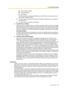 Page 1391.19 Voice Mail Features
Feature Guide 139
a)Call Forwarding (FWD)
b)Intercept Routing
c)Call Transfer
The PBX sends the appropriate DTMF tones to the VPS so that the caller does not 
need to dial a mailbox number.
3.The caller hears the called party’s personal greeting. (Please leave a message for 
our Sales team.)
4.The caller leaves a message and hangs up.
2.Transferring to a Mailbox
Extension users can transfer calls to a mailbox, after which callers can leave a message 
for the desired par ty. While...