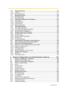 Page 7Feature Guide 7
1.16 Caller ID Features ............................................................................................... 113
1.16.1 Caller ID ................................................................................................................113
1.16.2 Incoming Call Log ................................................................................................. 117
1.17 Message Features...