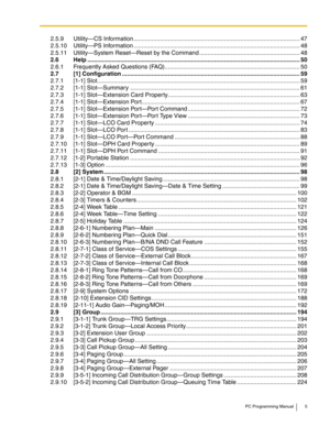 Page 5PC Programming Manual 5
2.5.9 Utility—CS Information.....................................................................................................47
2.5.10 Utility—PS Information .....................................................................................................48
2.5.11 Utility—System Reset—Reset by the Command .............................................................48
2.6 Help...