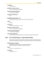 Page 2012.9 [3] Group
PC Programming Manual 201
Value Range
Max. 20 characters
Maintenance Console Location
2.9.1 [3-1-1] Trunk Group—TRG Settings
Programming Manual References
2.15.1 [9-1] CO Line Settings
Feature Manual References
None
Host PBX Access Code 1–10
Specifies the feature number used to access a CO line from the host PBX.
Default
Not stored.
Value Range
Max. 10 digits (consisting of 0–9, *, and #)
Maintenance Console Location
2.9.1 [3-1-1] Trunk Group—TRG Settings
Programming Manual References...