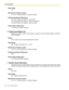 Page 2642.10 [4] Extension
264 PC Programming Manual
Value Range
1–8
Maintenance Console Location
2.10.1 [4-1-1] Wired Extension—Extension Settings
Programming Manual References
2.8.14 [2-8-1] Ring Tone Patterns—Call from CO
2.8.15 [2-8-2] Ring Tone Patterns—Call from Doorphone
2.8.16 [2-8-3] Ring Tone Patterns—Call from Others
Feature Manual References
1.15.2 Ring Tone Pattern Selection
Programmed Mailbox No.
Specifies the mailbox number of the extensions mailbox for Voice Processing Systems (VPS) with 
DTMF...