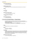 Page 3482.10 [4] Extension
348 PC Programming Manual
Feature Manual References
1.6.6 FWD (Call Forwarding)
FWD No Answer Timer
Specifies the length of time that an incoming call rings at the PS before the call is forwarded.
Default
15 s
Value Range
0–120 s
Maintenance Console Location
2.10.9 [4-2-2] Portable Station—FWD / DND
Programming Manual References
None
Feature Manual References
1.6.6 FWD (Call Forwarding)
2.10.10 [4-2-3] Portable Station—Flexible Button
Each flexible CO button can be customized to allow...