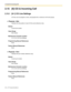 Page 4222.15 [9] CO & Incoming Call
422 PC Programming Manual
2.15 [9] CO & Incoming Call
2.15.1 [9-1] CO Line Settings
CO lines can be assigned a name, and grouped into a maximum of 64 trunk groups.
Physical—Slot
Indicates the slot position of each CO line card (reference only).
Default
Current slot number
Value Range
Slot number
Maintenance Console Location
2.15.1 [9-1] CO Line Settings
Programming Manual References
None
Feature Manual References
None
Physical—Port
Indicates the port number (reference only)....