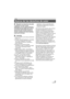 Page 2525VQT4Q31
∫Respete los derechos de autor
La grabación de cintas o discos 
pregrabados o de otro material publicado o 
transmitido para otro objeto que no sea su 
uso privado, puede infringir las leyes de 
derechos de autor. Aunque sea para uso 
privado, la grabación de ciertos materiales 
puede estar restringida.
∫Licencias
≥El Logo de SDXC es una marca comercial de 
SD-3C, LLC.
≥ “AVCHD”, “AVCHD Progressive” y el logotipo 
de “AVCHD Progressive” son marcas 
comerciales de Panasonic Corporation y 
Sony...