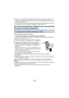 Page 116- 116 -
≥Si usted toca un smartphone compatible NFC con esta cámara, podrá registrar hasta cinco 
smartphones. Cuando el número sea superior a cinco, se borrarán los registros, comenzando por 
el que tocó por primera vez.
≥ Consulte las instrucciones del dispositivo que está usando para obtener información acerca de 
cómo configurar y usar un smartphone compatible con la tecnología NFC.
Uso del funcionamiento a  distancia con una conexión 
de punto de acceso inalámbrico
≥Encienda la función NFC del...