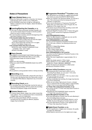 Page 6161
Notes & Precautions
ªPower-Related Items (l 12)
≥When the Palmcorder is used for a long time, the Camera 
body becomes warm, but this is not a malfunction.
≥If the [CHARGE] Lamp does not light up, although the 
Battery is attached to the AC Adaptor, detach the Battery 
and reattach it.
ªInserting/Ejecting the Cassette (l 14)
≥In the case of using a previously recorded Cassette, you 
can use the Camera Search Function to find the position 
where you want to continue recording.
≥If a new Cassette is...