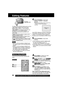 Page 4646For assistance,  please call :  1-800-211-PANA(7262) or send e-mail to : consumerproducts@panasonic.com
Editing Features
4Press  (PAUSE) to start Audio
Dubbing. “A.DUB ” indication
appears.
Connect the Palmcorder to the TV in
order to monitor the sound.
(p. 39)
Only NTSC (National Television Standards
Committee) recorded tapes can be audio
dubbed. The following screen appears if
the tape was not recorded in NTSC format.
5Press  (PAUSE) to stop Audio
Dubbing. To listen to the desired audio sound, set...