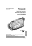 Page 1Before attempting to connect, operate or adjust this product, please read these
instructions thoroughly.
Spanish Quick Use Guide is included.
Guía para rápida consulta en español está incluida.
   LSQT0650B
        Model No. PV-DV53
Digital Video Camcorder
Operating Instructions
Mini
R
For assistance,  please call :  1-800-211-PANA(7262) or send e-mail to : consumerproducts@panasonic.com
DV53.p 1-4.p6503/01/21, 16:25 1 