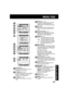 Page 107107
For Your  Information
MENU OSD
14
15
16
17
18
19
22
20
21
16
23
DISPLAY (p. 112)
To select the desired type of display
changes to all function display,
Partial display, and Minimum display.
KEY LED
When set to ON, the operation keys
on top of the Palmcorder light up in
blue.
LCD/EVF SETUP (p. 19)
Setting to ON displays the menu for
adjusting the LCD brightness, color
level, and the EVF brightness.
REMOTE (p. 10)
VCR1: To receive signals from the
Remote Control, set to VCR1.
VCR2: To receive signals...