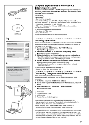 Page 4949
1)
3)
4)
2)
TO PC
Using the Supplied USB Connection Kit
ªOperating environment
USB Driver can be installed in a PC/AT compatible personal computer 
which can run Microsoft Windows® XP, Windows® Me, Windows® 98SE, 
Windows®2000 Professional.
≥USB Driver
For Windows
®
≥IBM PC/AT or compatible
≥Intel Pentium ll Processor: 300 MHz or higher CPU recommended
≥Microsoft Windows® XP, Windows® Me, Windows® 98SE, Windows®2000 
Professional pre-installed PC with USB port
≥Video card that supports16 bit color at...