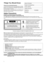 Page 22
Things You Should Know
Thank you for choosing Panasonic! 
You have purchased one of the most sophisticated and reliable 
products on the market today. Used properly, we’re sure it will 
bring you and your family years of enjoyment. Please take time to 
fill in the information on the right.
The serial number is on the tag located on the underside of your 
Palmcorder. Be sure to retain this manual as your convenient 
Palmcorder information source.
Safety Precautions
WARNING: TO PREVENT FIRE OR SHOCK...