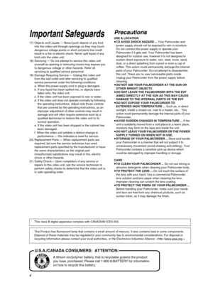 Page 44
Important Safeguards
17) Objects and Liquids — Never push objects of any kind 
into this video unit through openings as they may touch 
dangerous voltage points or short out parts that could 
result in a fire or electric shock. Never spill liquid of any 
kind onto the video unit.
18) Servicing — Do not attempt to service this video unit 
yourself as opening or removing covers may expose you 
to dangerous voltage or other hazards. Refer all 
servicing to qualified service personnel.
19) Damage Requiring...