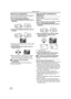 Page 40Record mode
40LSQT0861
Manual focus adjustment
If auto focusing is difficult due to the conditions, 
then manual focusing is available.
≥Set to Tape/Card Recording Mode.
1Set the [AUTO/MANUAL/FOCUS] switch to 
[MANUAL].
2Set the [AUTO/MANUAL/FOCUS] switch to 
[FOCUS].
≥The MNL and the manual focus indication [MF] 
will be displayed.
3Move the joystick left or right in order to 
adjust the focus.
≥When focused with a wide angle, the subject 
may not be in focus when zoomed in. First, 
zoom in on the...