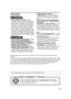 Page 55LSQT0861
Precautions
USE & LOCATION
≥TO AVOID SHOCK HAZARD ... Your 
Camcorder and power supply should not be 
exposed to rain or moisture. Do not connect the 
power supply or operate your Camcorder if it 
gets wet. Your Camcorder has been designed 
for outdoor use, however it is not designed to 
sustain direct exposure to water, rain, sleet, 
snow, sand, dust, or a direct splashing from a 
pool or even a cup of coffee. This action could 
permanently damage the internal parts of your 
Camcorder. Do not...