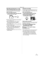 Page 29Record mode
29LSQT0862
Recording still pictures on a card 
while recording image onto a tape
You can record still pictures while recording 
image onto a tape.
≥Set to Tape Recording Mode.
1Press the [PHOTO SHOT] button fully while 
recording image onto a tape.
≥For the number of still pictures to be recorded 
on a card, refer to -80-.
≥When recording pictures onto a card, the 
recording start/stop button is disabled.
≥You can select a picture quality for still pictures 
to be recorded. (
-31-) 
≥In tape...