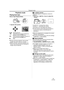 Page 41Playback mode
41LSQT0862
Playback mode
Playing back tape
≥Set to Tape Playback Mode.
1Operate with joystick.
1/;: Playback/Pause
6: Rewind/Review playback (Reverts to 
playback with the 1/; icon.) 
5: Fast forward/Cue playback (Reverts to 
playback with the 1/; icon.) 
∫:Stop
≥During cue/review playback, fast-moving 
images may show noise as a mosaic.
≥Before and after cue/review playback, the 
screen may become blue for a moment or 
images may be distorted.ª
To adjust volumeAdjust the speaker or...