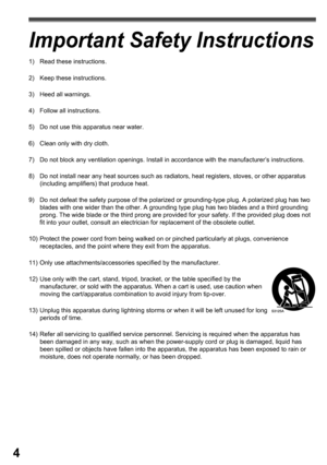 Page 44
Important Safety Instructions
1)  Read these instructions.
2)  Keep these instructions.
3)  Heed all warnings.
4)  Follow all instructions.
5)  Do not use this apparatus near water.
6)  Clean only with dry cloth.
7)  Do not block any ventilation openings. Install in accordance with the manufacturer’s instructions.
8)  Do not install near any heat sources such as radiators, heat registers, stoves, or other apparatus 
(including amplifiers) that produce heat.
9)  Do not defeat the safety purpose of the...