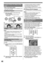 Page 4646
     SP 3h59m59s29f
                  R 2:00
12:34:56AM
JAN  2 2006      28
 
Variable Speed Search Function 
(PV-GS59 Only)
2  Press the [▲▼] Button to select a desired 
search speed.
•  The following 6 playback speeds are available for 
the Variable Speed Search Function in both the 
fast-forwarding and rewinding directions:
1/5× (slow playback in SP Mode only), 1/3× (slow 
playback in LP Mode only), 1×, 2×, 5×, 10× and 20×.
„ To Resume Normal PlaybackPress the [►] Button or [VER SEARCH] Button....