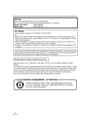 Page 66LSQT1091
Apparatus Claims of U.S. Patent Nos. 4,631,603, 4,577,216, and 4,819,098, licensed for limited 
viewing.
This product incorporates copyright protection technology that is protected by method claims of certain 
U.S. patents and other intellectual property rights owned by Macrovision Corporation and other rights 
owners. Use of this copyright protection technology must be authorized by Macrovision Corporation, 
and is intended for home and other limited viewing uses only unless otherwise...