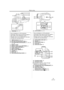 Page 13Before using
13LSQT1091
(8)Viewfinder -18-,-75-
(9)
USB terminal [ ] -50-, -52-
(10)DC input terminal [DC/C.C.IN] -15-
(11)DV input/output terminal [DV] -47-, -48-, -50-, 
-57-, -60-
(12)
Battery holder(13)Battery release lever [BATTERY] -15-
(14)Power switch [OFF/ON] -16-
(15)Status indicator -16-
(16)Menu button [MENU] -24-
(17)Joystick -22-
(18)Mode dial -21-
(19)Recording start/stop button -29-(20)
LCD monitor -18-,-75- 
(21)LCD monitor open part -18-
(22)Speaker -42-
(23)Card access lamp -21-...