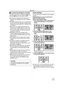 Page 49Edit mode
49LSQT1091
ªTo cancel the standby for recording When the Camcorder is standby for recording, 
move the joystick down and select the [∫] icon or 
press the [∫] button on the remote control. 
≥Do not plug or unplug the DV cable during 
dubbing or the dubbing may not be completed 
properly.
≥If a picture (bilingual video, etc.) containing main 
sound and sub sound has been dubbed, select 
the desired sound by [SETUP] >> [AUDIO OUT] 
on playback.
≥Even if you use a device equipped with DV...