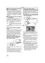 Page 50Edit mode
50LSQT1091
ªBefore recording with audio dubbing≥Set to Tape Recording Mode.
≥When you want to preserve the original sound 
taken during recording, set [ADVANCED] >> 
[AUDIO REC] >> [12bit] to take pictures. (When 
set [16bit], the sounds taken during recording 
are erased after recording with audio dubbing.) 
≥Set [BASIC] >> [REC SPEED] >> [SP] to take 
pictures.
ª
To play back the sound recorded with 
audio dubbing
You can switch between the sound recorded with 
audio dubbing and the original...