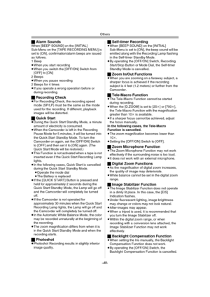 Page 48Others
-48-
ªAlarm SoundsWhen [BEEP SOUND] on the [INITIAL] 
Sub-Menu on the [TAPE RECORDING MENU] is 
set to [ON], confirmation/alarm beeps are issued 
as follows.
1 Beep
≥When you start recording
≥When you switch the [OFF/ON] Switch from 
[OFF] to [ON]
2 Beeps
≥When you pause recording
2 Beeps for 4 times
≥If you operate a wrong operation before or 
during recording.
ªRecording Check≥For Recording Check, the recording speed 
mode (SP/LP) must be the same as the mode 
used for the recording. If...