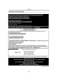 Page 63Others
-63-
Customer Services Directory
Obtain Product Information and Operating Assistance; locate your nearest Dealer 
or Servicenter; purchase Parts and Accessories; or make Customer Service and  
Literature requests by visiting our Web Site at:
http://www.panasonic.com/support
or, contact us via the web at:
http://www.panasonic.com/contactinfo
You may also contact us directly at:
1-800-211-PANA (7262),
Monday-Friday 9 am-9 pm; Saturday-Sunday 10 am-7 pm, EST
Accessory Purchases
For hearing or speech...