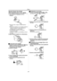 Page 65Others
-65-
Spanish Quick Use Guide/
Guía española para el uso rápido
1Una la batería al adaptador de CA y 
cárguela.
≥Antes de usar, cargue completamente la 
batería.
≥Dado que la batería no se cargará cuando el 
cable de entrada CC está conectado al 
adaptador de CA, desconéctelo.
≥La [CHARGE] lámpara se enciende y 
comienza la carga.
≥Cuando se apaga la luz [CHARGE], termina 
la carga.
2Meta la batería cargada en la videocámara.
ªColocación del cassette
1Desplace la palanca [OPEN/EJECT] 1 hacia...