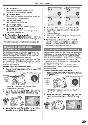 Page 2929
Recording Mode
3/3
3/3
     SP 3h59m59s29f
R2:00
 ►
12:34:56AM
JAN  2 2005
3/3
     SP 3h59m59s29f
R2:00
 ►
12:34:56AM
JAN  2 2005
3/3
     SP 3h59m59s29f
R2:00
 ►
12:34:56AM
JAN  2 2005
3/3
     SP 3h59m59s29f
R2:00
 ►
12:34:56AM
JAN  2 2005
3/3
„ To Cancel the Scene ModeSet [  BASIC] >> [  SCENE MODE] >> [OFF]. Or, 
set the [AUTO/MANUAL/FOCUS] Switch to [AUTO].
•  For other notes concerning this item, see page 54.
Recording in Natural Colors 
( White Balance)
1)
[  ]  Sports Mode
•  For recording...