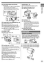 Page 1111
Before Using
Due to limitations in LCD production technology, 
there may be some tiny bright or dark spots on the 
Viewfinder screen.
However, this is not a malfunction and does not 
affect the recorded picture.
2219
17
20
18
16Cassette Eject Lever [OPEN/EJECT] (p. 14)
17Cassette Holder (p. 14)
18Cassette Compartment Cover (p. 14)
19DV Input/Output Terminal (pp. 45~46, 53)•  Connect this to the digital video equipment.
20USB Jack [  ] (pp. 48, 50)•  It is only compatible with USB 2.0 PCI Card 
and/or...