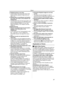 Page 87Others
87
4: Playback picture is not clear.
 Are the heads of the Camcorder dirty? If the 
heads are dirty, playback image cannot be 
clear. (
-83-)
5: Playing back or recording do not function, 
the screen has frozen or the indicator has 
disappeared.
 Turn the Camcorder off. If the Camcorder is not 
turned off after operating the [OFF/ON] switch, 
press the [RESET] Button (
-13-) first. And 
detach the Battery or AC Adaptor and then 
reattach it.
Playback (Sound)
1: Sound is not played back from the...