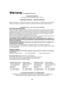 Page 106106
Warranty (For Canadian Customers)
Panasonic Canada Inc.
5770 Ambler Drive, Mississauga, Ontario L4W 2T3
PANASONIC PRODUCT – LIMITED WARRANTY
Panasonic Canada Inc. warrants this product to be free from defects in material and workmanship and 
agrees to remedy any such defect for a period as stated below from the date of original purchase.
Camcorder Product – One (1) year, parts and labour
LIMITATIONS AND EXCLUSIONS
This warranty does not apply to products purchased outside Canada or to any product...