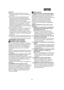 Page 20997
Parasoleil
≥Ne pas fixer d’autres lentilles de conversion 
devant le parasoleil; il n’y a pas de monture pour 
leur fixation.
≥Lors du raccordement du téléobjectif (vendu 
séparément) ou de l’objectif grand angulaire 
(vendu séparément), un filtre protecteur (vendu 
séparément) ou filtre gris neutre (vendu 
séparément), s’assurer de tout d’abord tourner le 
parasoleil dans le sens antihoraire. Si un filtre 
protecteur (vendu séparément) ou un filtre gris 
neutre (vendu séparément) est utilisé, le...